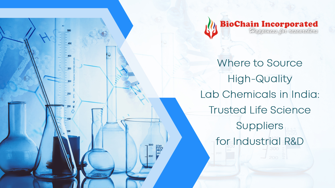 Where High-Quality Lab Chemicals Sourcing in India by Trusted Life Science Suppliers for Industrial Research